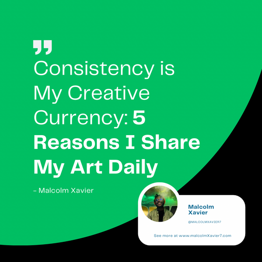 Why I Share My Art Daily